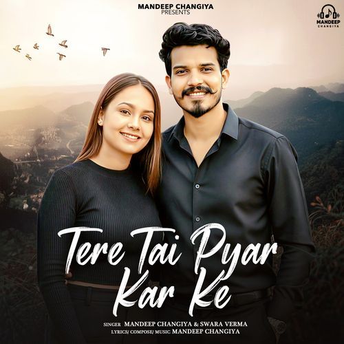 Tere Tai Pyar Kar Ke