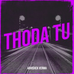 Thoda Tu-Hl0Cdy19Gmk