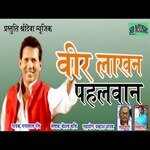 veer lakhan pahlwan