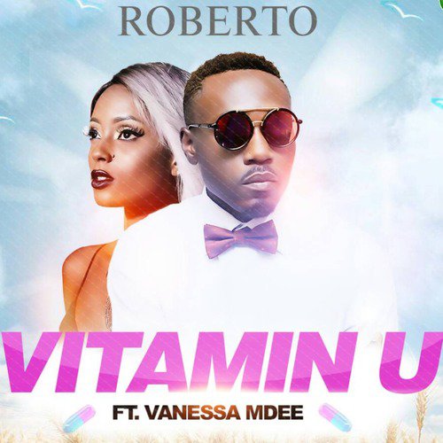 Vitamin U (feat. Vanessa Mdee)