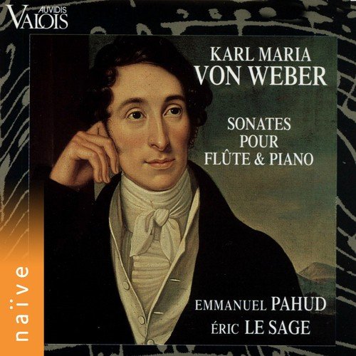 Von Weber: Sonates pour flûte & piano (Arr. for Flute and Piano)