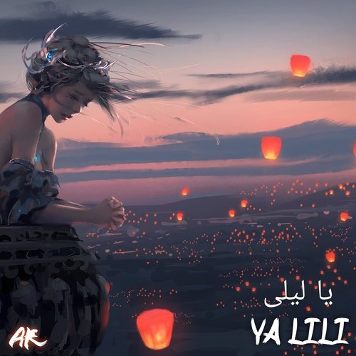 Ya Lili (AHR Remix)_poster_image