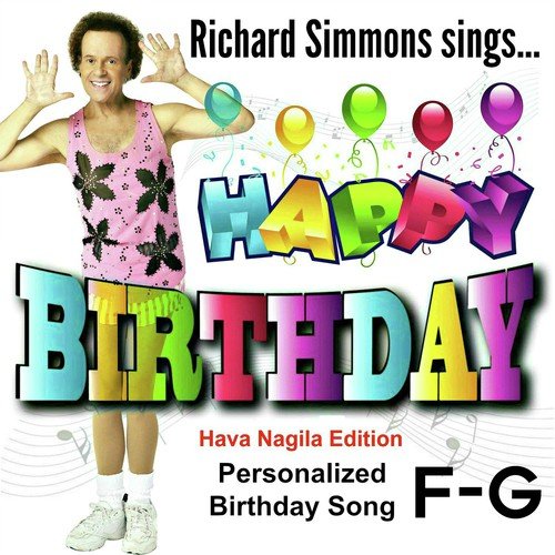 A Personalized Birthday Wish: Happy Birthday! (Hava Nagila Version), Vol. 6
