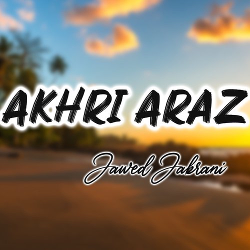 Akhri Araz_poster_image