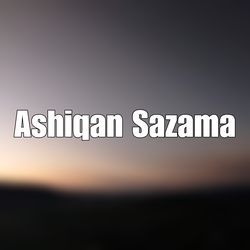 Ashiqan Sazama