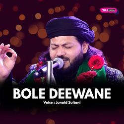 Bole Deewane