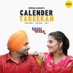 Calender Tareekan (From "Kaake da Viyah")