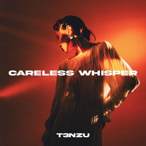 Careless Whisper