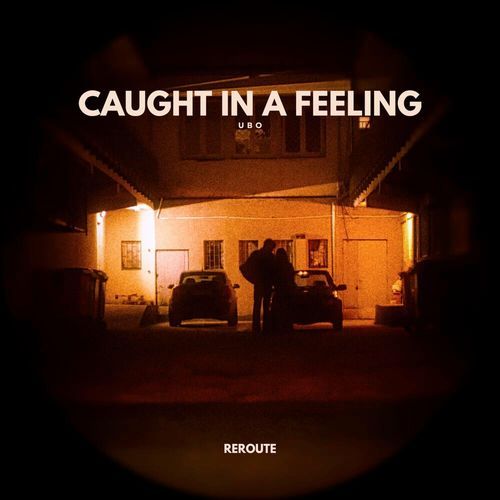Caught In A Feeling