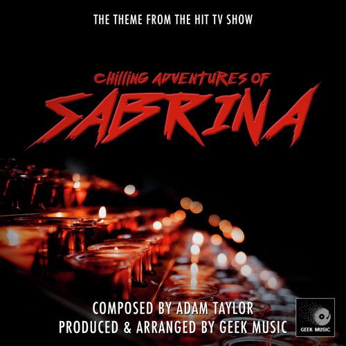 Chilling Adventures Of Sabrina - Main Theme_poster_image