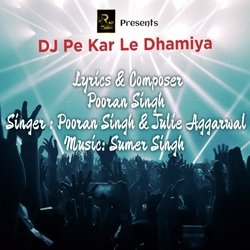 DJ Pe Kar Le Dhamiya-HBlaXxJ8XGE