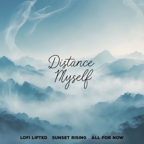 Distance Myself