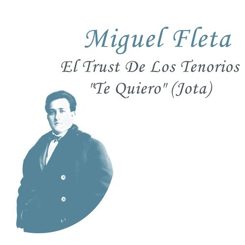 El Trust de Los Tenorios "Te Quiero" (Jota)