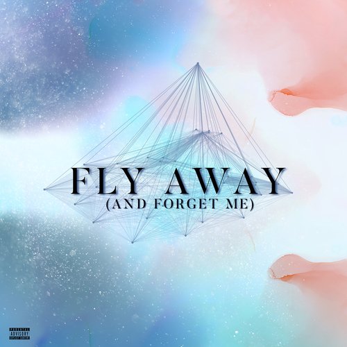 Fly Away (And Forget Me)_poster_image