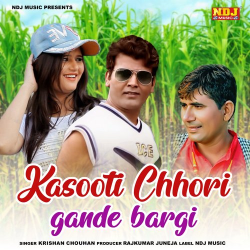 Kasoot Chhori Gande Bargi