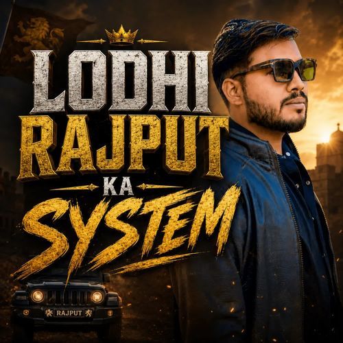 Lodhi Rajput ka System