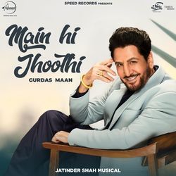 Main Hi Jhoothi-JiUGWC1oUVI