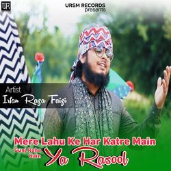 Mere Lahu Ke Har Katre Main Gunj Raha Hain Ya Rasool-JAosfi5Fb0s