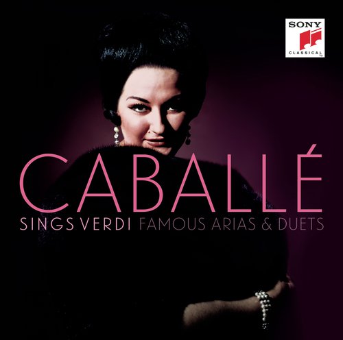 Montserrat Caballé Sings Verdi