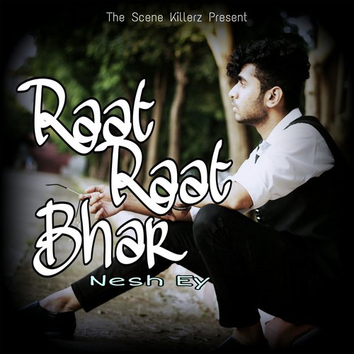 Raat Raat Bhar