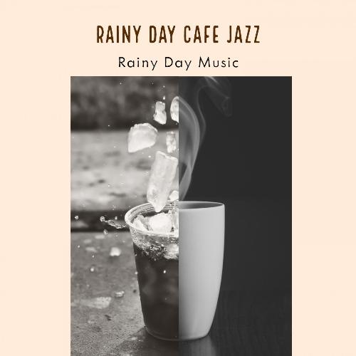 Rainy Day Cafe Jazz