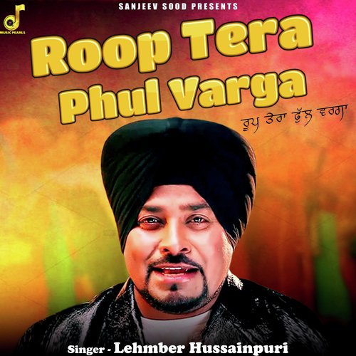 Roop Tera Phul Varga