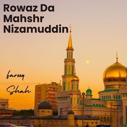 Rowaz da Mahshr Nizamuddin-EhoPSyEGVQU