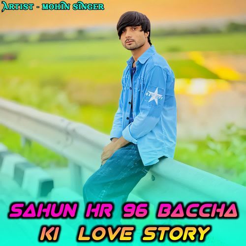 Sahun HR 96 Baccha Ki love Story