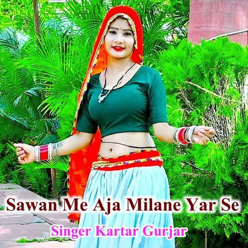 Sawan Me Aja Milane Yar Se