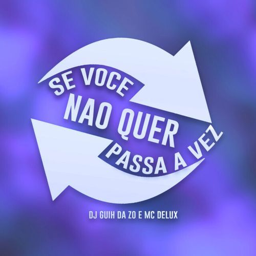 Se Voce Nao Quer Passa a Vez (Sped-Up)