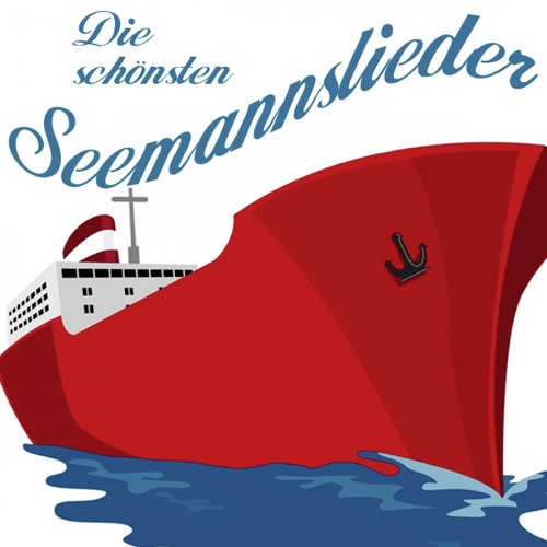 Seemannskiste - Die Schönsten Seemannslieder