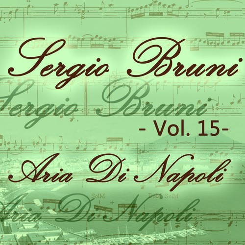 Sergio Bruni: aria di Napoli, Vol. 15