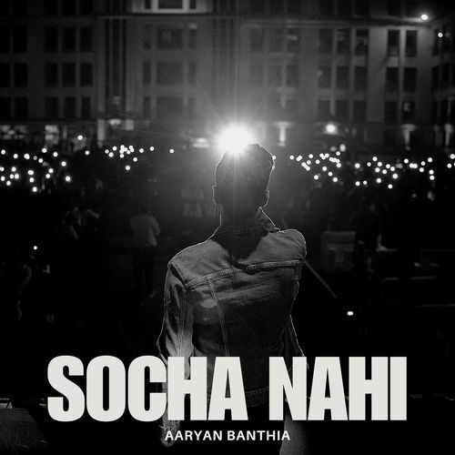 Socha Nahi