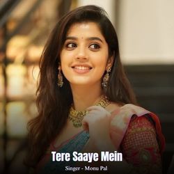 Tere Saaye Mein