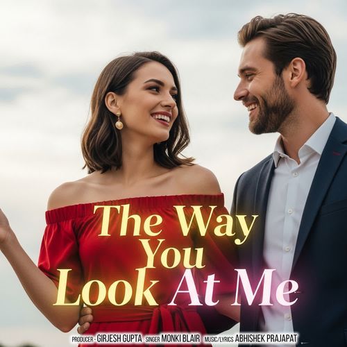 The Way You Look At Me Songs Download - Free Online Songs @ JioSaavn
