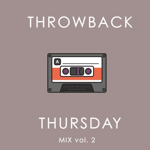 Throwback Thursday Mix Vol. 2_poster_image