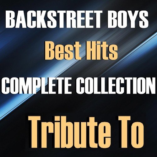 Tribute to Backstreet Boys