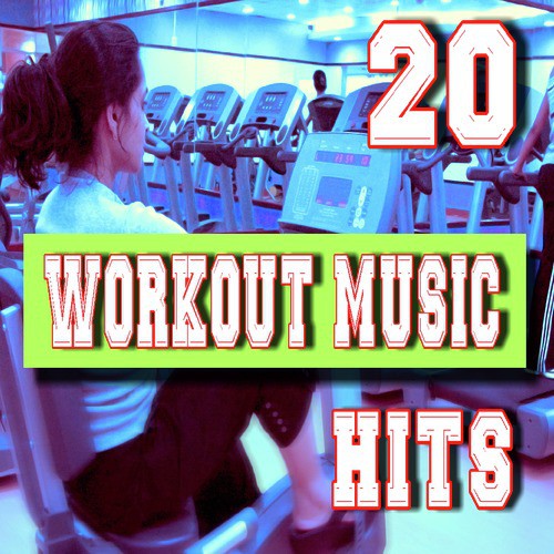 Workout Music Hits, Vol. 1 (20 Instrumental Tracks)