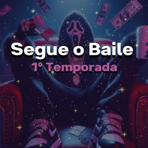 1° Temporada Segue o Baile (Remix)_poster_image