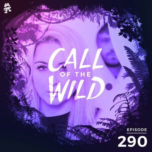 290 - Monstercat: Call of the Wild (Koven’s Butterfly Effect - Artist Commentary)_poster_image