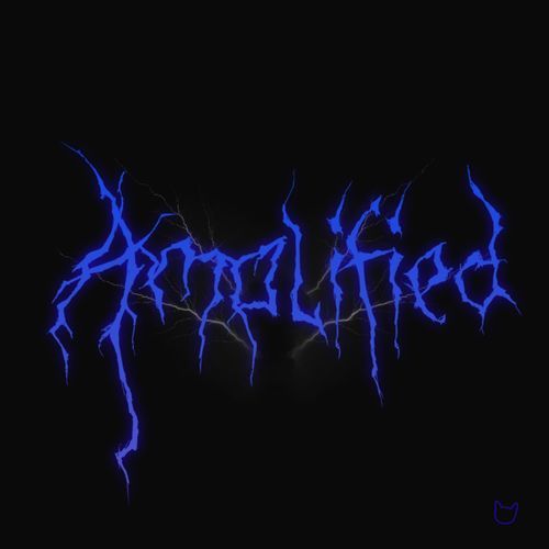 AMPLIFIED