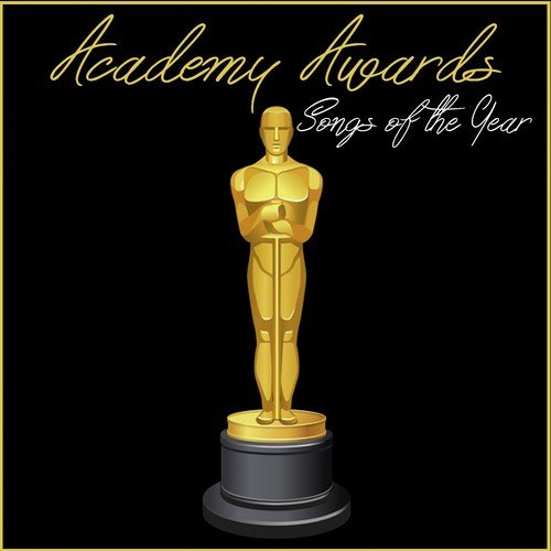 Academy Awards Songs of Year