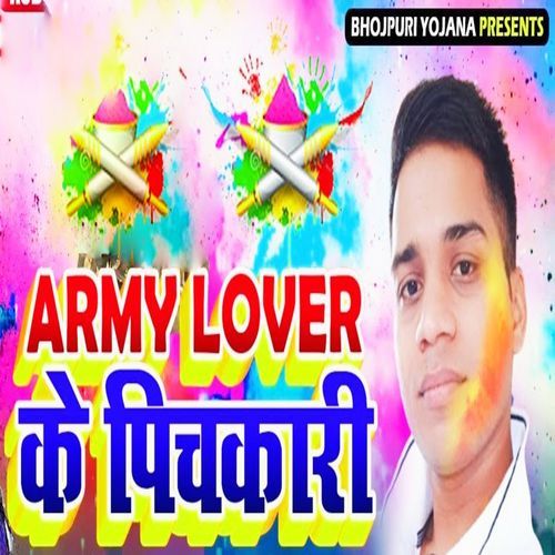 Army Lover Ke Pichkari