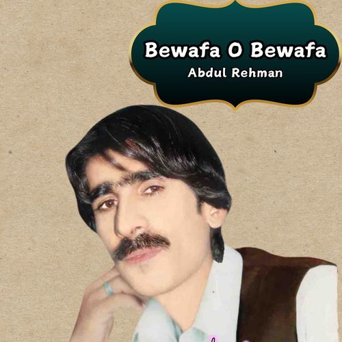 Bewafa O Bewafa