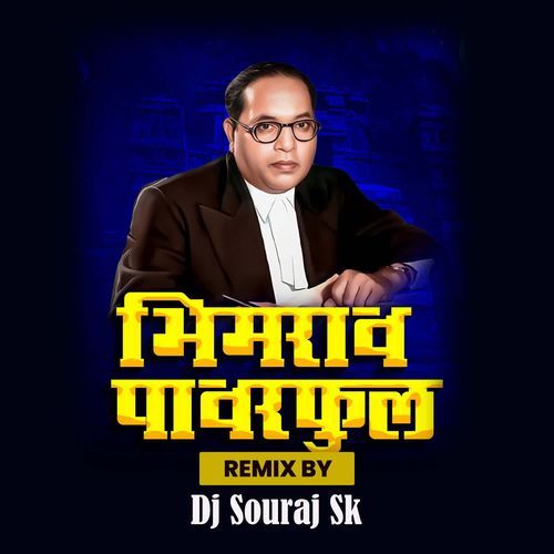 Bhimrao Powerful ( Dj Souraj Sk )
