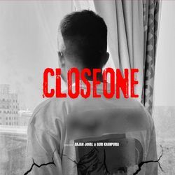 CLOSEONE-EyIjZxpGfAY