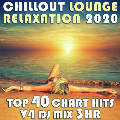 Origin (Chill Out Lounge Relaxation 2020, Vol. 3 Dj Mixed)