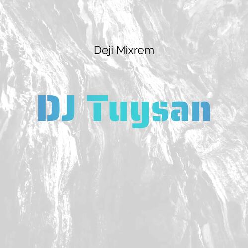 DJ Tuysan cover art