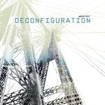 Deconfiguration (Original Mix)