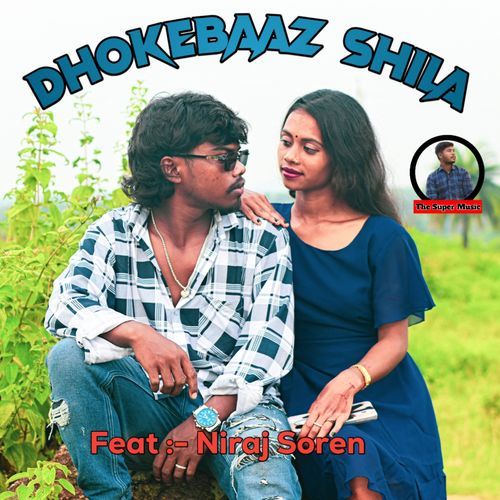Dhokebaaz Shila